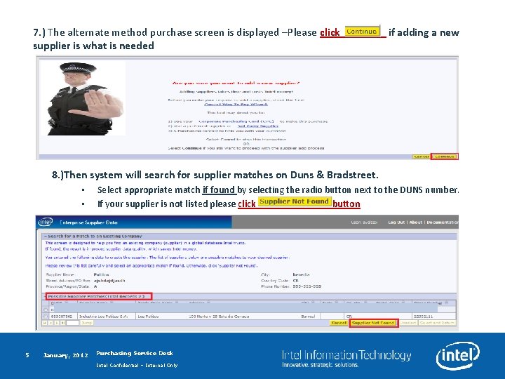 7. ) The alternate method purchase screen is displayed –Please click supplier is what