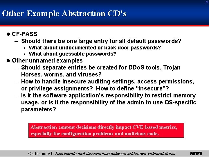 23 Other Example Abstraction CD’s 0 CF-PASS – Should there be one large entry