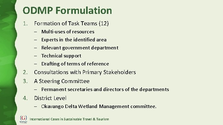 ODMP Formulation 1. Formation of Task Teams (12) – – – Multi-uses of resources