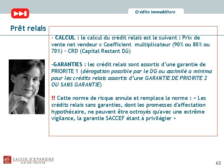 Crédits immobiliers Prêt relais - CALCUL : le calcul du crédit relais est le
