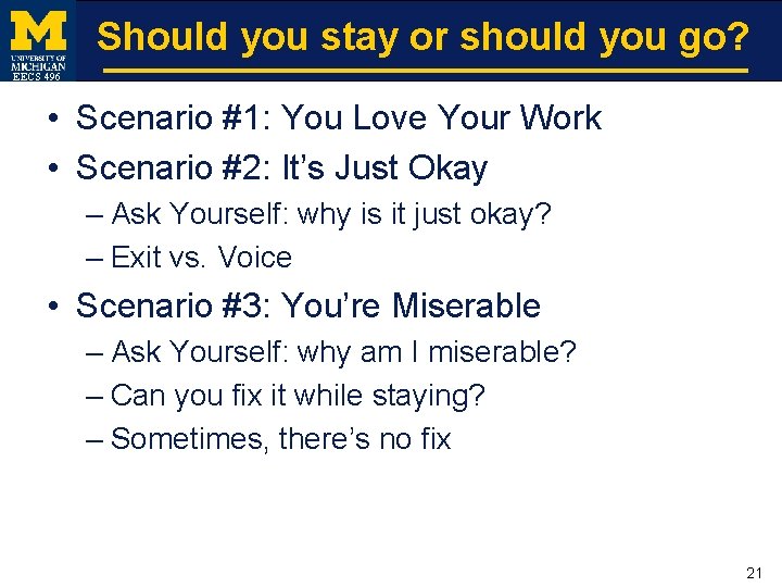 Should you stay or should you go? EECS 496 • Scenario #1: You Love