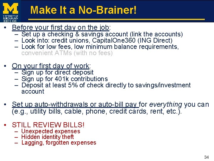 Make It a No-Brainer! EECS 496 • Before your first day on the job: