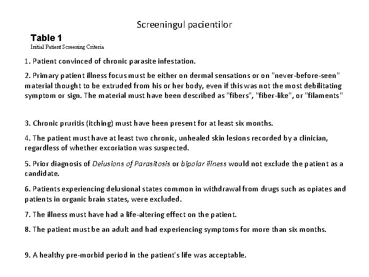 Screeningul pacientilor Table 1 Initial Patient Screening Criteria 1. Patient convinced of chronic parasite
