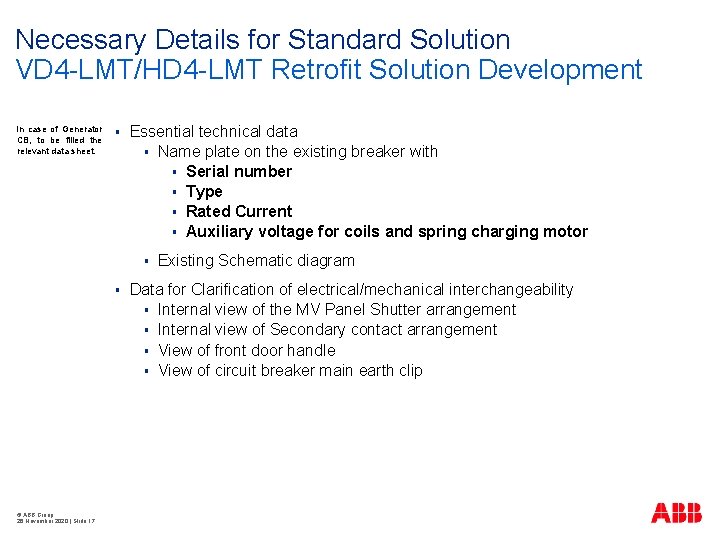 Necessary Details for Standard Solution VD 4 -LMT/HD 4 -LMT Retrofit Solution Development In