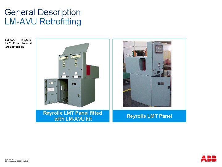 General Description LM-AVU Retrofitting LM-AVU Reyrolle LMT Panel Internal arc upgrade kit Reyrolle LMT