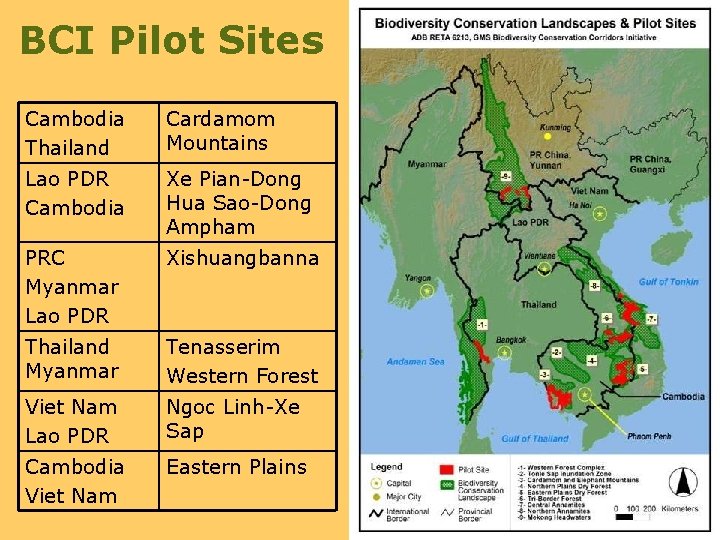 BCI Pilot Sites Cambodia Thailand Cardamom Mountains Lao PDR Cambodia Xe Pian-Dong Hua Sao-Dong