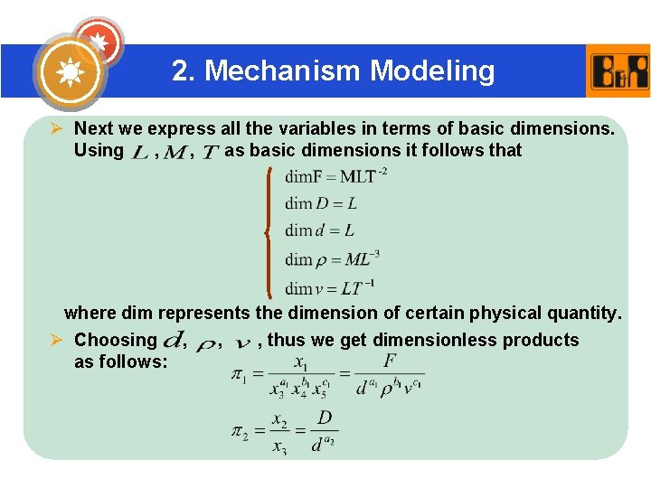 2. Mechanism Modeling Ø Next we express all the variables in terms of basic