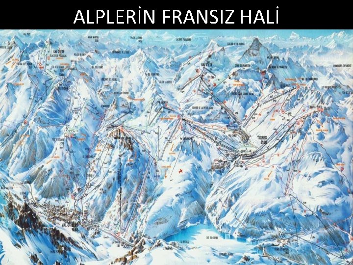 ALPLERİN FRANSIZ HALİ 