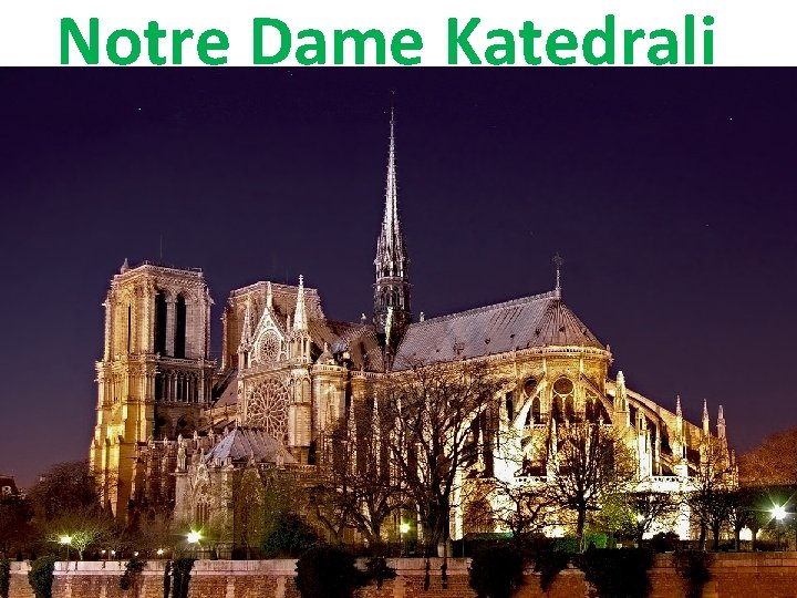 Notre Dame Katedrali 