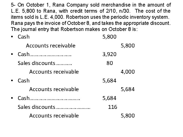 5 - On October 1, Rana Company sold merchandise in the amount of L. 5 - On October 1, Rana Company sold merchandise in the amount of L.