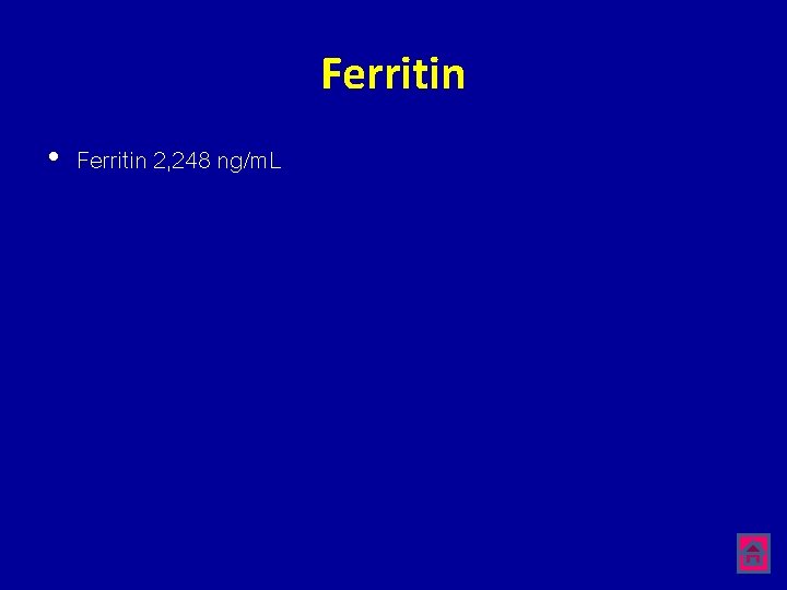 Ferritin • Ferritin 2, 248 ng/m. L 