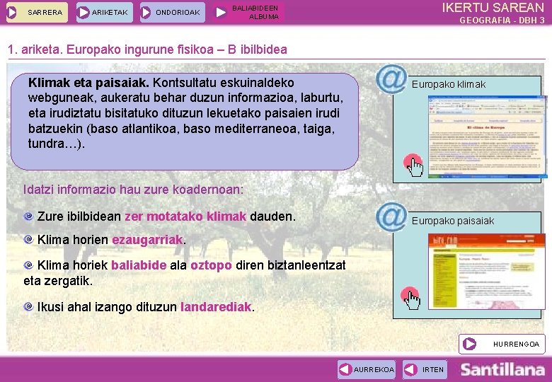 SARRERA ARIKETAK ONDORIOAK IKERTU SAREAN BALIABIDEEN ALBUMA GEOGRAFIA - DBH 3 1. ariketa. Europako