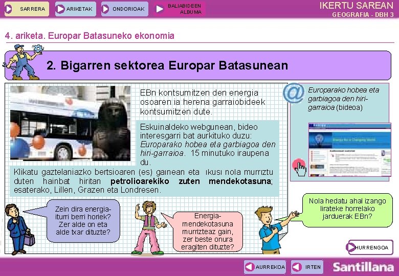 SARRERA ARIKETAK ONDORIOAK IKERTU SAREAN BALIABIDEEN ALBUMA GEOGRAFIA - DBH 3 4. ariketa. Europar