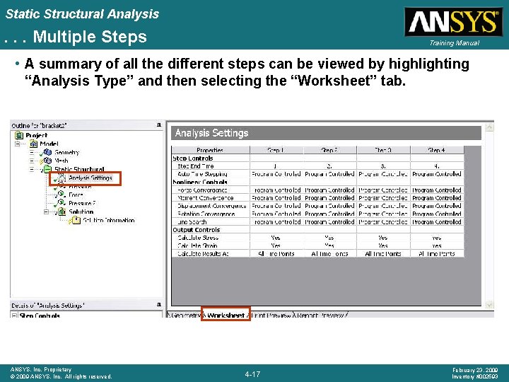 Static Structural Analysis . . . Multiple Steps Training Manual • A summary of