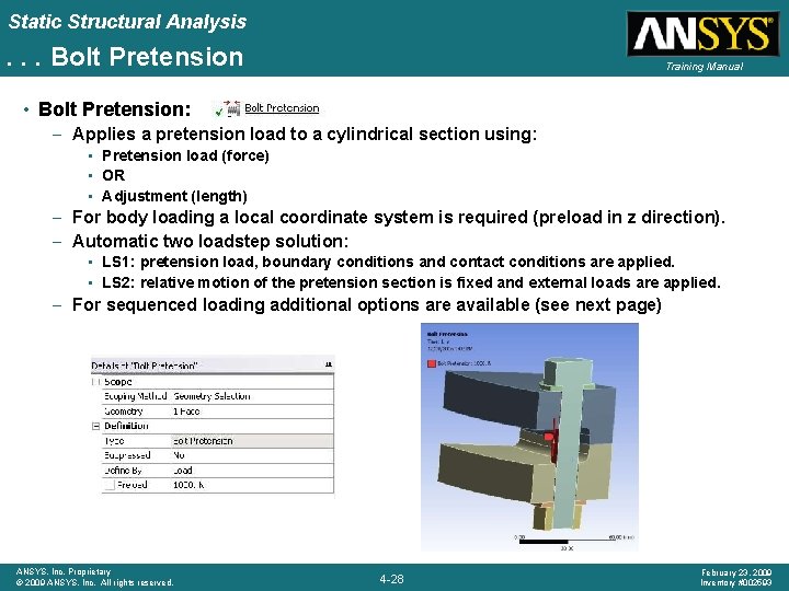 Static Structural Analysis . . . Bolt Pretension Training Manual • Bolt Pretension: –