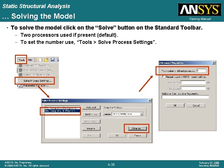 Static Structural Analysis … Solving the Model Training Manual • To solve the model
