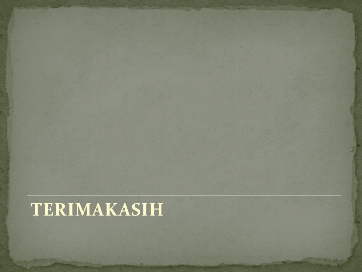 TERIMAKASIH 