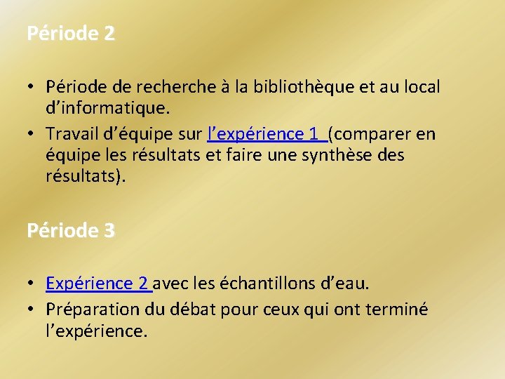 Période 2 • Période de recherche à la bibliothèque et au local d’informatique. • Période 2 • Période de recherche à la bibliothèque et au local d’informatique. •
