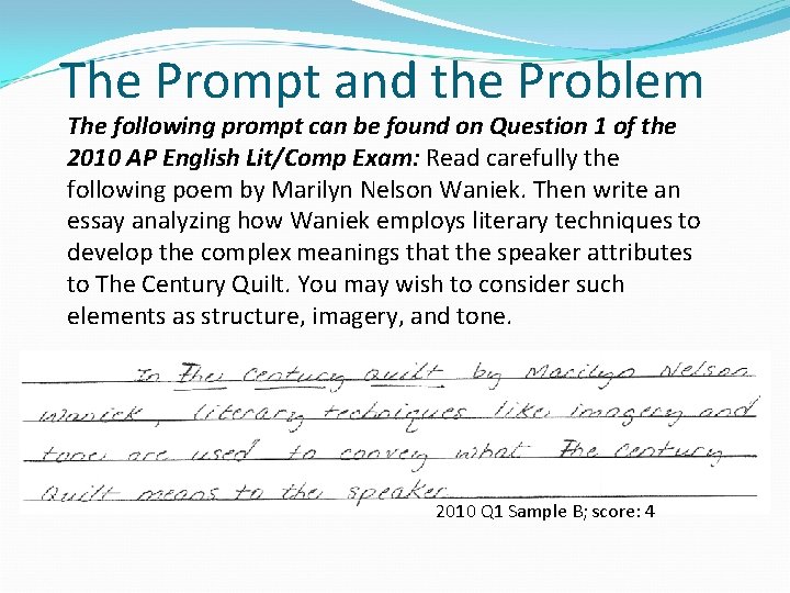 The Prompt and the Problem The following prompt can be found on Question 1