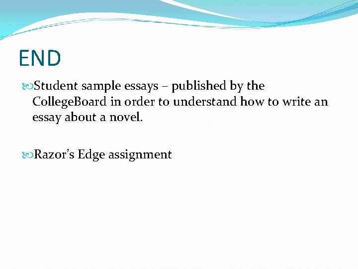END Student sample essays – published by the College. Board in order to understand
