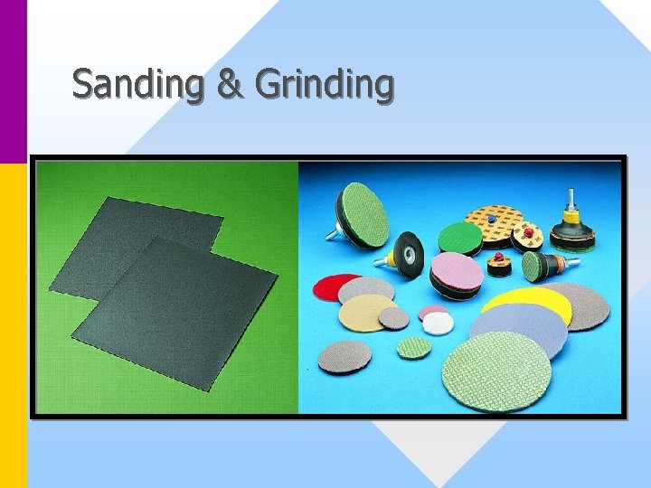 Sanding & Grinding 
