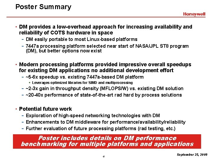 Poster Summary • DM provides a low-overhead approach for increasing availability and reliability of