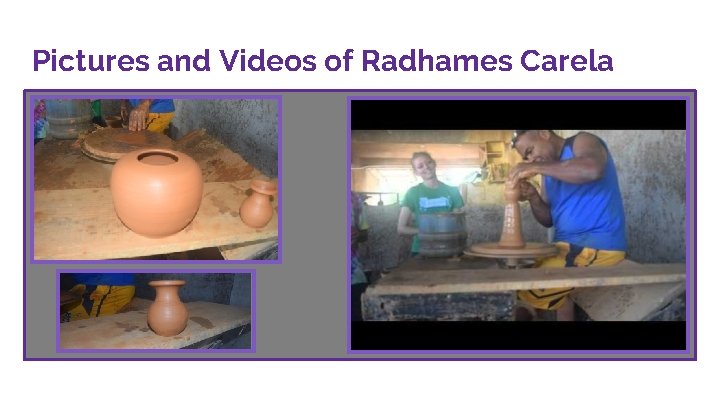 Pictures and Videos of Radhames Carela 