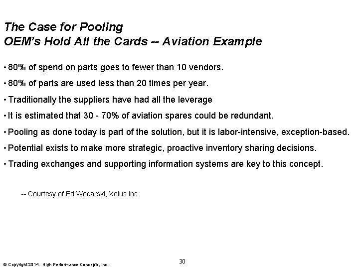 The Case for Pooling OEM’s Hold All the Cards -- Aviation Example • 80%