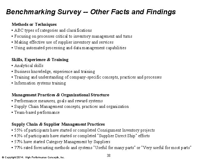 Benchmarking Survey -- Other Facts and Findings Methods or Techniques • ABC types of