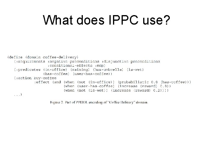 What does IPPC use? 