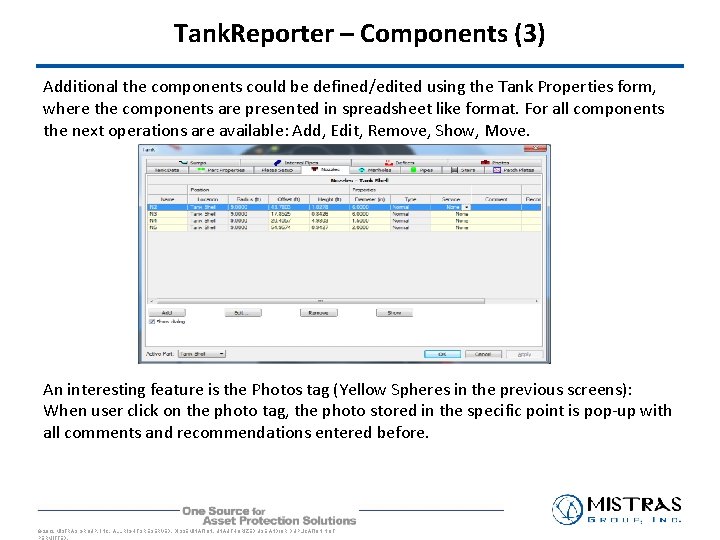 Tank. Reporter – Components (3) Additional the components could be defined/edited using the Tank