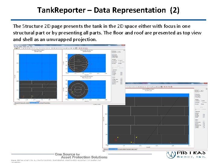 Tank. Reporter – Data Representation (2) The Structure 2 D page presents the tank Tank. Reporter – Data Representation (2) The Structure 2 D page presents the tank