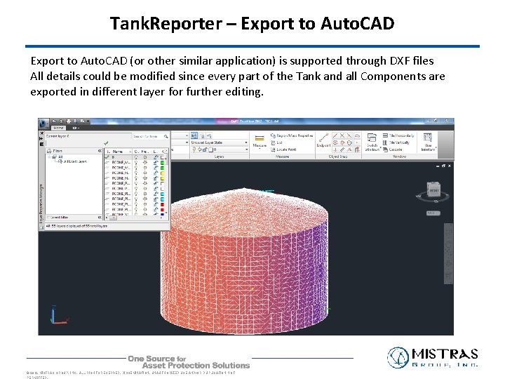 Tank. Reporter – Export to Auto. CAD (or other similar application) is supported through