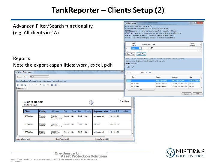 Tank. Reporter – Clients Setup (2) Advanced Filter/Search functionality (e. g. All clients in