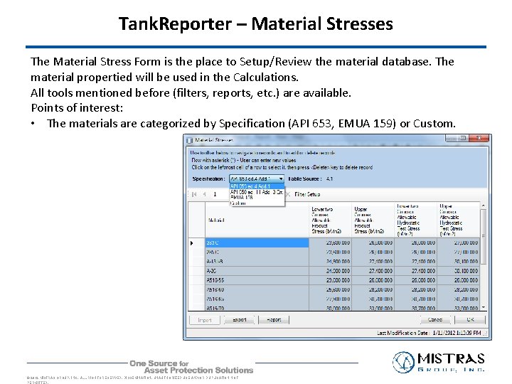 Tank. Reporter – Material Stresses The Material Stress Form is the place to Setup/Review