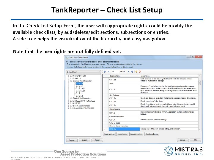 Tank. Reporter – Check List Setup In the Check List Setup Form, the user