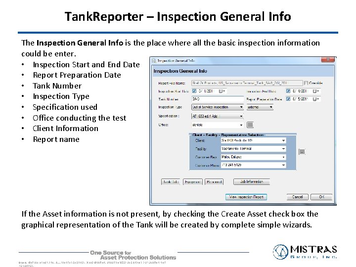 Tank. Reporter – Inspection General Info The Inspection General Info is the place where