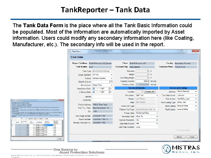 Tank. Reporter – Tank Data The Tank Data Form is the place where all