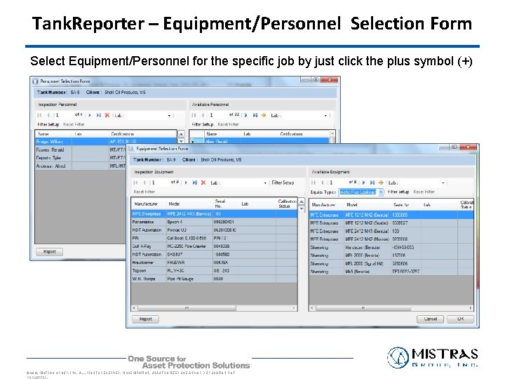 Tank. Reporter – Equipment/Personnel Selection Form Select Equipment/Personnel for the specific job by just