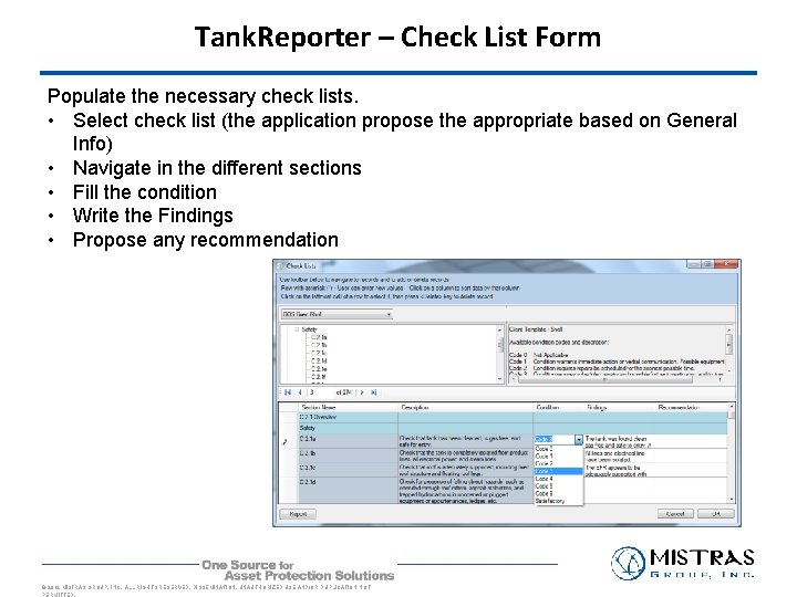 Tank. Reporter – Check List Form Populate the necessary check lists. • Select check