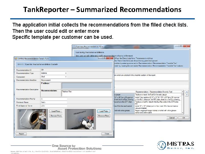 Tank. Reporter – Summarized Recommendations The application initial collects the recommendations from the filled