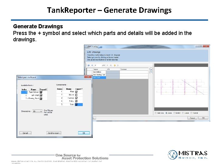 Tank. Reporter – Generate Drawings Press the + symbol and select which parts and