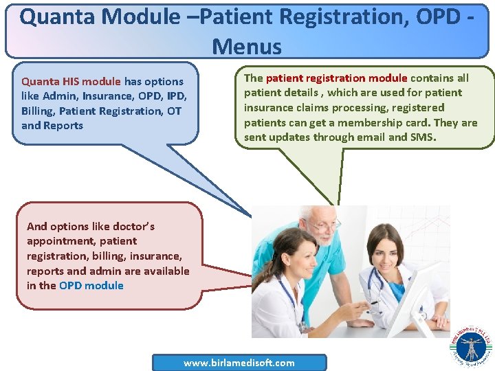 Quanta Module –Patient Registration, OPD Menus Quanta HIS module has options like Admin, Insurance,