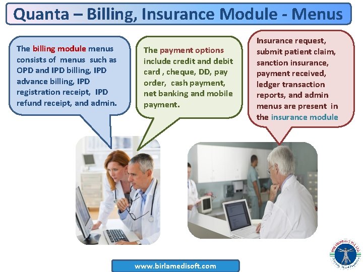 Quanta – Billing, Insurance Module - Menus The billing module menus consists of menus