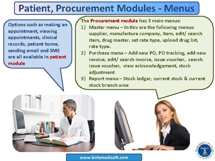 Patient, Procurement Modules - Menus Options such as making an appointment, viewing appointments, clinical