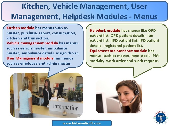 Kitchen, Vehicle Management, User Management, Helpdesk Modules - Menus Kitchen module has menus such