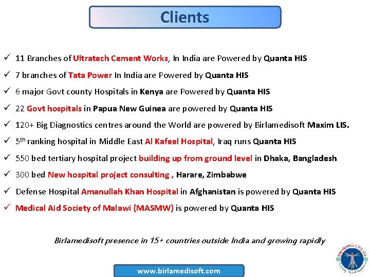 Clients ü 11 Branches of Ultratech Cement Works, In India are Powered by Quanta