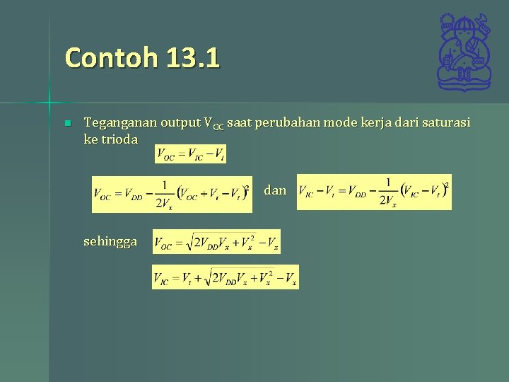 Contoh 13. 1 n Teganganan output VOC saat perubahan mode kerja dari saturasi ke