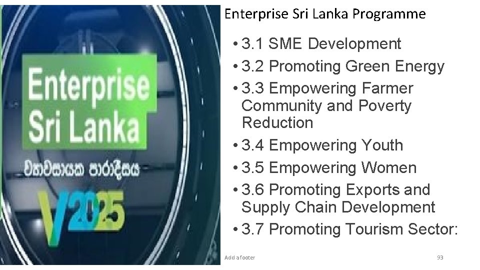 Enterprise Sri Lanka Programme • 3. 1 SME Development • 3. 2 Promoting Green