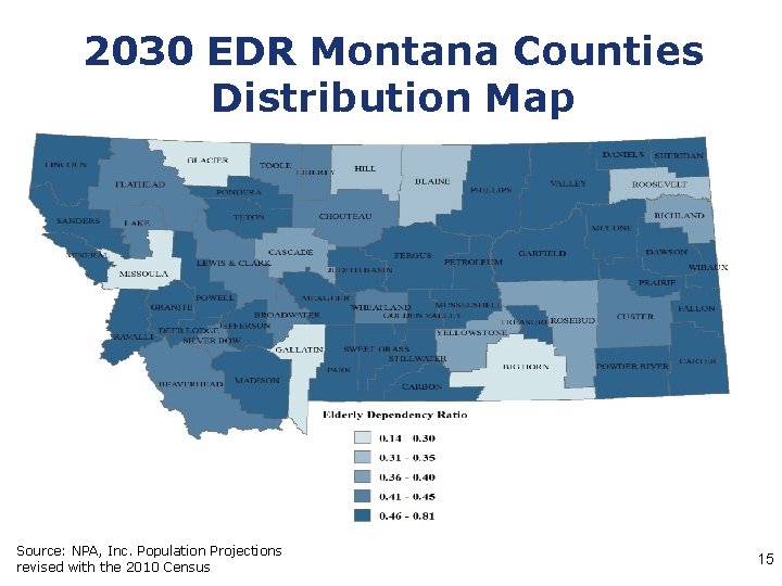 2030 EDR Montana Counties Distribution Map Source: NPA, Inc. Population Projections revised with the